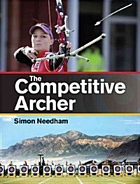 The Competitive Archer (Paperback)