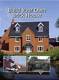 Build Your Own Brick House (Hardcover)