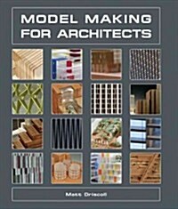 Model Making for Architects (Hardcover)