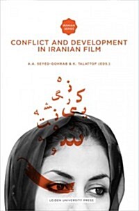 Conflict and Development in Iranian Film (Paperback)