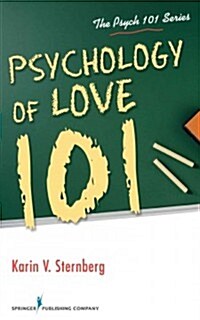 Psychology of Love 101 (Paperback, 1st)