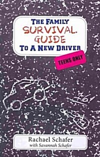 The Family Survival Guide to a New Driver (Paperback)