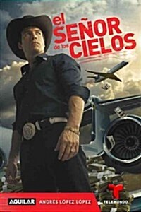 El Se?r de Los Cielos (Paperback)