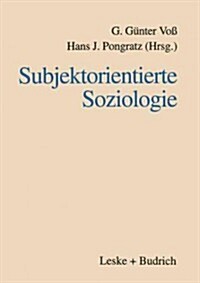 Subjektorienglishtierte Soziologie (Paperback, 1997)