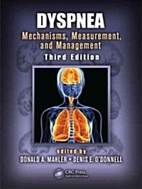 Dyspnea: Mechanisms, Measurement, and Management (Hardcover, 3)