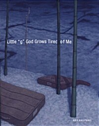 Little G God Grows Tired of Me (Paperback)