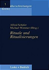 Rituale Und Ritualisierungenglish (Paperback, 1998)
