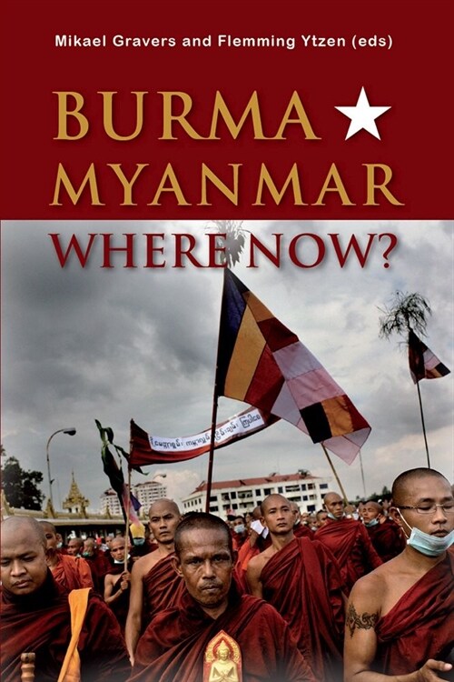 Burma/Myanmar--Where Now? (Hardcover)