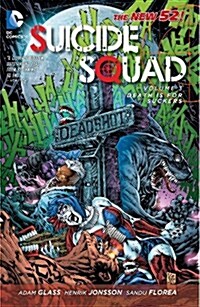 Suicide Squad, Volume 3: Death Is for Suckers (the New 52) (Paperback)