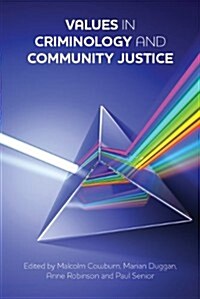 Values in Criminology and Community Justice (Hardcover)