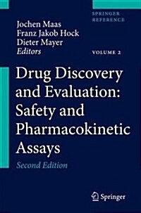 Drug Discovery and Evaluation: Safety and Pharmacokinetic Assays (Hardcover, 2, 2013)