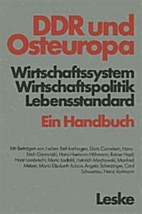 Ddr Und Osteuropa: Wirtschaftssystem, Wirtschaftspolitik, Lebensstandard. Ein Handbuch (Paperback, 1981)
