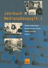 Jahrbuch Medienp?agogik 1 (Paperback, 2001)