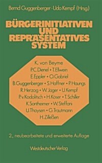 B?gerinitiativen Und Repr?entatives System (Paperback, 2, 2. Aufl. 1978)