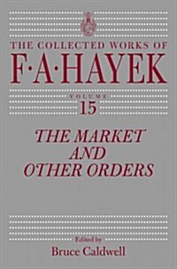 The Market and Other Orders, 15 (Hardcover)