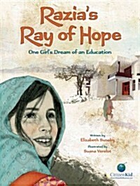 Razias Ray of Hope: One Girls Dream of an Education (Hardcover)