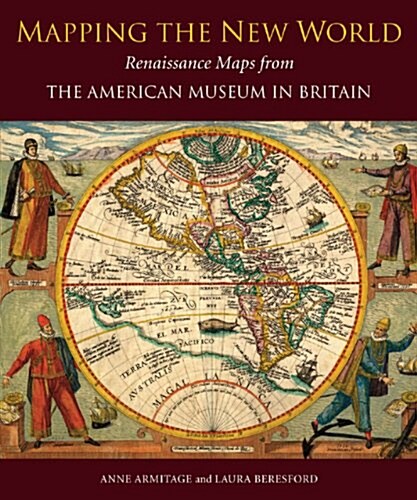 Mapping the New World: Renaissance Maps (Paperback)