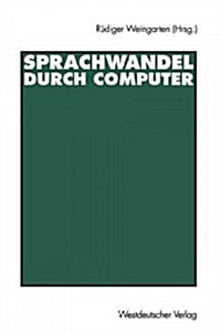 Sprachwandel Durch Computer (Paperback, 1997)