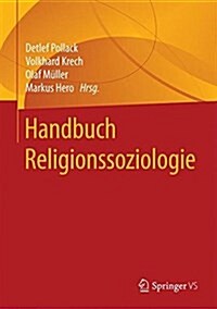 Handbuch Religionssoziologie (Hardcover, 1. Aufl. 2018)