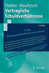 Vertragliche Schuldverhaltnisse (Paperback, 4, 4. Aufl. 2013)