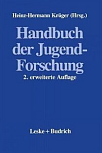 Handbuch Der Jugendforschung (Paperback, 2, 2. Aufl. 1992)
