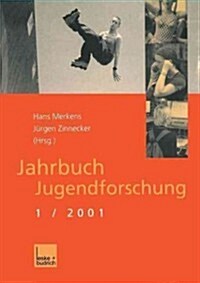 Jahrbuch Jugendforschung: 1. Ausgabe 2001 (Paperback, 2001)