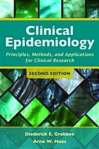Clinical Epidemiology: Principles, Methods, and Applications for Clinical Research (Paperback, 2, Revised)