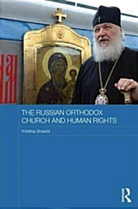 The Russian Orthodox Church and Human Rights (Hardcover)
