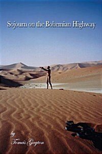 Sojourn on the Bohemian Highway (Paperback)