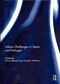 Urban Challenges in Spain and Portugal (Hardcover)