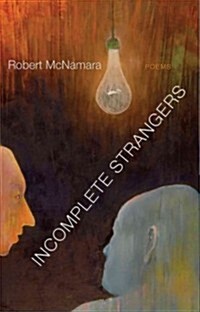 Incomplete Strangers (Paperback)