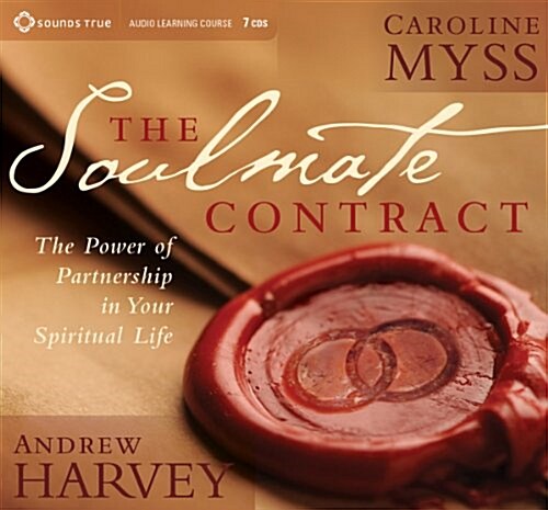 The Soulmate Contract: The Power of Partnership in Your Spiritual Life (Audio CD)