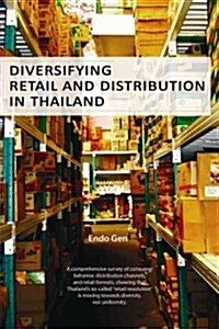 Diversifying Retail and Distribution in Thailand (Paperback)