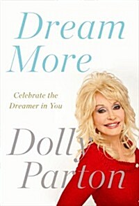 Dream More: Celebrate the Dreamer in You (Paperback)