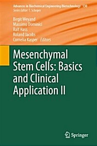 Mesenchymal Stem Cells - Basics and Clinical Application II (Hardcover, 2013)