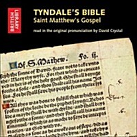 Tyndales Bible : Saint Matthews Gospel Read in the Original Pronunciation (CD-Audio)