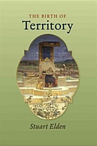 The Birth of Territory (Paperback)