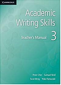 Academic Writing Skills 3 Teachers Manual (Paperback)