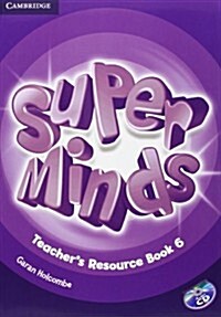 Super Minds Level 6 Teachers Resource Book with Audio CD (Package)