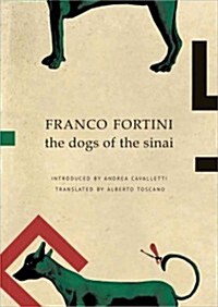 The Dogs of the Sinai (Hardcover)