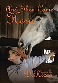 And Then Came Hera (Hardcover)