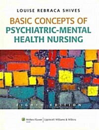 Shives Basic Concepts of Psychiatric-Mental Health 8e; Carpenito Nursing Diagnosis 14e; Frandsen Abrams Clinical Drug Therapy 10e; (Hardcover)