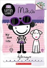 Lotus Lane #4: Mika - My New Life (A Branches Book) (Paperback)
