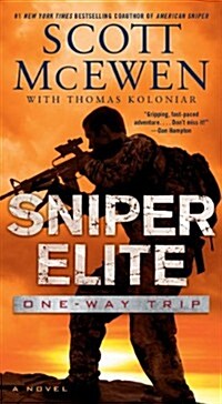 Sniper Elite: One-Way Trip (Mass Market Paperback)