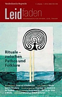 Rituale - Zwischen Pathos Und Folklore: Leidfaden 2013 Heft 01 (Paperback)