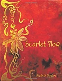 Scarlet Flow (Paperback)