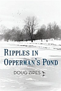 Ripples in Oppermans Pond (Paperback)