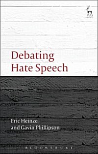 Debating Hate Speech (Paperback)