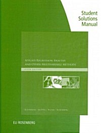 Student Solutions Manual for Kleinbaums Applied Regression Analysis and Other Multivariable Methods, 5th (Paperback, 5)