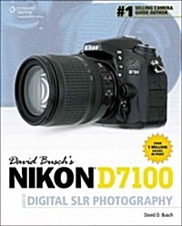 David Buschs Nikon D7100 Guide to Digital SLR Photography (Paperback)
